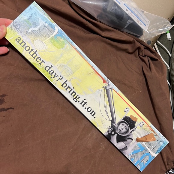 Another Day? Bring It On Sign - BRAND NEW! - Picture 1 of 4